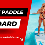 Best Paddle Board